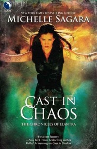 Michelle Sagara West - Cast in Chaos