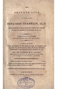 Benjamin Franklin - The Private Life of the Late Benjamin Franklin