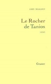 Amin Maalouf - Le rocher de Tanios