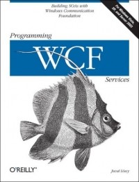 Juval Lowy - Programming WCF Services