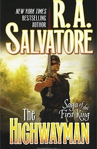 R. A. Salvatore - The Highwayman