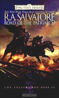 R.A. Salvatore - Road of the Patriarch