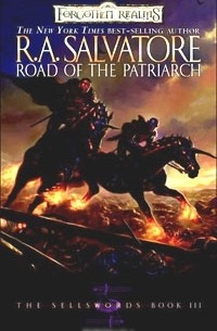 R.A. Salvatore - Road of the Patriarch