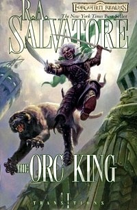 R. A. Salvatore - The Orc King