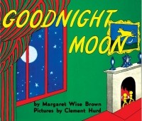 Margaret Wise Brown - Goodnight Moon