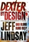 Jeff Lindsay - Dexter by Design