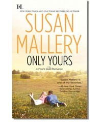 Susan Mallery - Only Yours