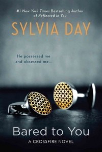 Sylvia Day - Bared to You