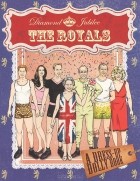  - Diamond Jubilee: The Royals: Dress-Up Dolly Book