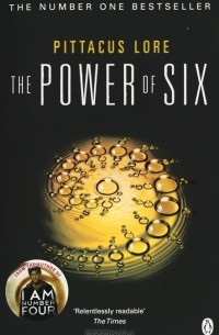 Pittacus Lore - The Power of Six