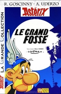 Albert Uderzo - Asterix: Le grand fosse