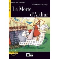 Sir Thomas Malory - Le Morte d'Arthur (with audio CD; Адаптация для уровня Intermediate)