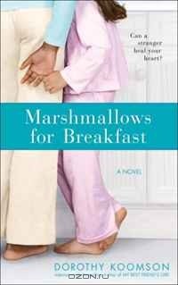 Dorothy Koomson - Marshmallows for Breakfast