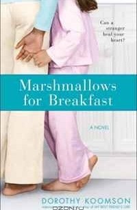 Dorothy Koomson - Marshmallows for Breakfast