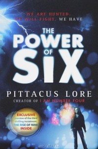 Pittacus Lore - The Power of Six