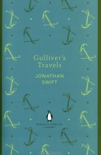 Jonathan Swift - Gulliver's Travels