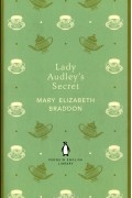 Mary Elizabeth Braddon - Lady Audley's Secret