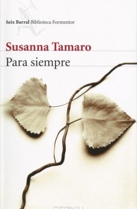 Susanna Tamaro - Para siempre