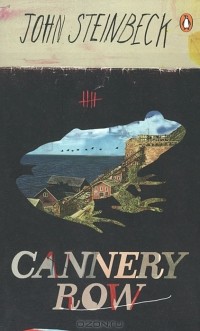 John Steinbeck - Cannery Row