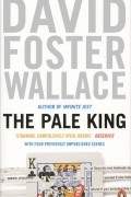 Wallace David Foster - The Pale King