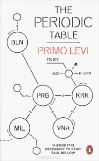 Primo Levi - The Periodic Table