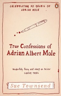 Sue Townsend - True Confession of Adrian Albert Mole