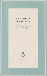 Vladimir Nabokov - The Gift
