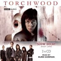 Andy Lane - Torchwood: Slow Decay