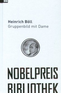 Heinrich Böll - Gruppenbild mit Dame