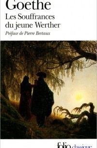 Goethe - Les Souffrances du jeune Werher