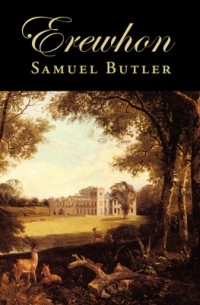 Samuel Butler - Erewhon