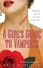 MacAlister Katie - Girl&#039;s Guide to Vampires