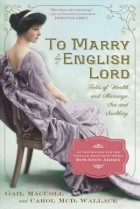  - To Marry an English Lord