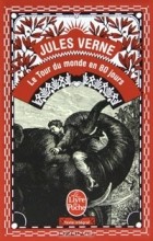 Jules Verne - Le Tour du monde en 80 jours