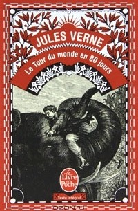 Jules Verne - Le Tour du monde en 80 jours