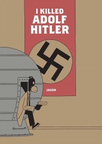 Jason - I Killed Adolf Hitler