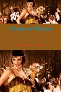 Dorothy Sayers - Clouds of Witness