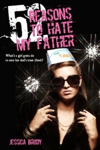 Jessica Brody - 52 Reasons to Hate My Father