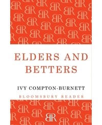 Ivy Compton-Burnett - Elders and Betters
