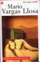 Mario Vargas Llosa - La casa verde
