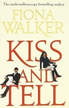 Fiona Walker - Kiss and Tell