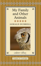 Gerald Durrell - My Family and Other Animals