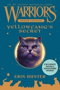 Erin Hunter - Warriors Super Edition: Yellowfang's Secret
