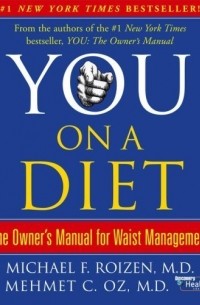  - You: On a Diet: The Owner's Manual for Waist Management
