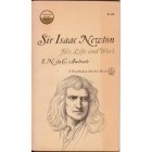 E.N. da C. Andrade - Sir Isaac Newton, His Life and Work