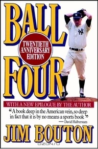 Jim Bouton - Ball Four