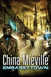 China Mieville - Embassytown