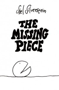 Shel Silverstein - The Missing Piece