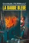 Charles Perrault - La Barbe bleue