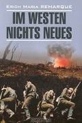 Erich Maria Remarque - Im Westen nichts Neues